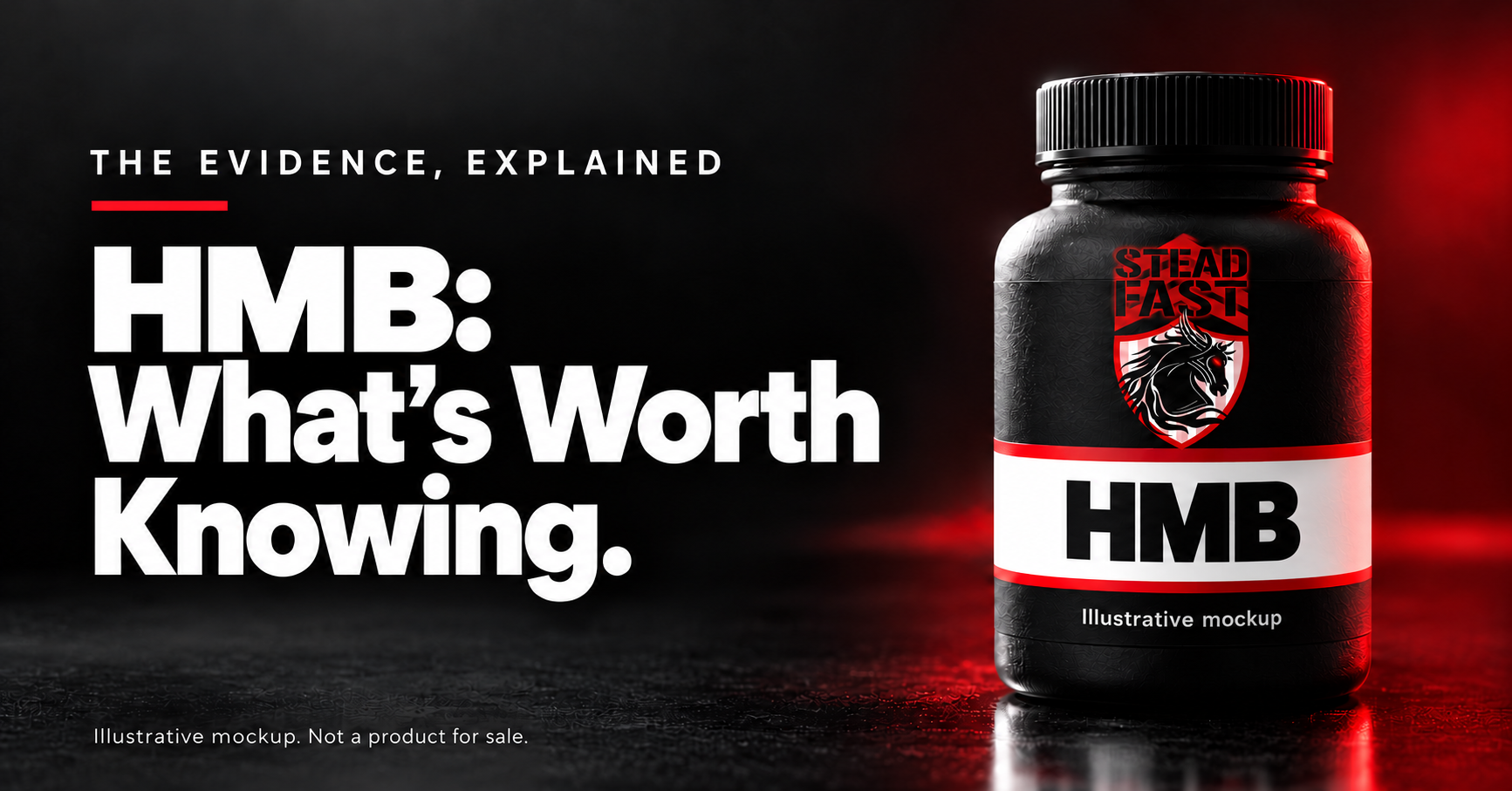 HMB: What’s Worth Knowing. A black-and-red Steadfast supplement bottle illustration, labeled as a mockup and not a product for sale.