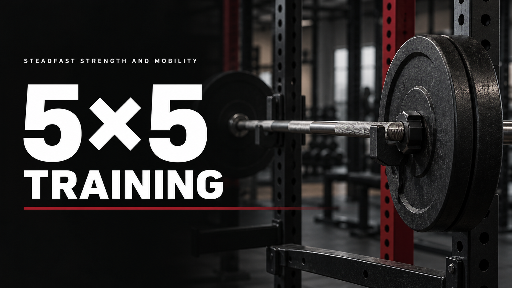 5×5 Training: Simple Numbers, Serious Decisions